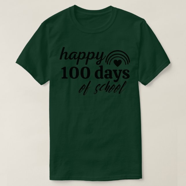 Happy 100 Days Of School1 T-Shirt (Design Front)