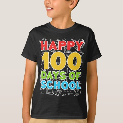 Happy 100 Days Of School  100th Day of School  T_Shirt