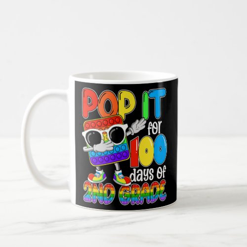 Happy 100 Days Of School 2nd Grade 100th Pop it Bo Coffee Mug