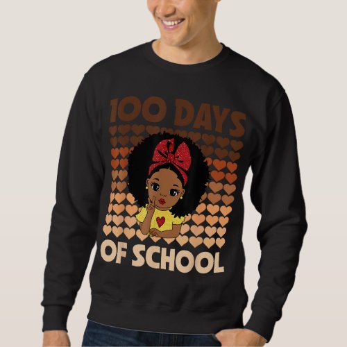 Happy 100 Days Of School African American Black Ba Sweatshirt