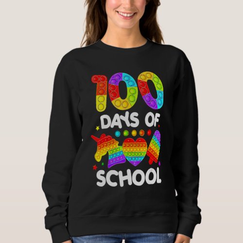 Happy 100 Days Of School And Still Poppin 100th Da Sweatshirt
