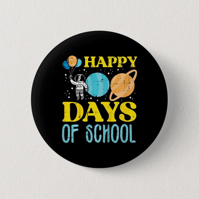 Happy 100 Days Of School Astronaut Planets 100th D Button (Front)