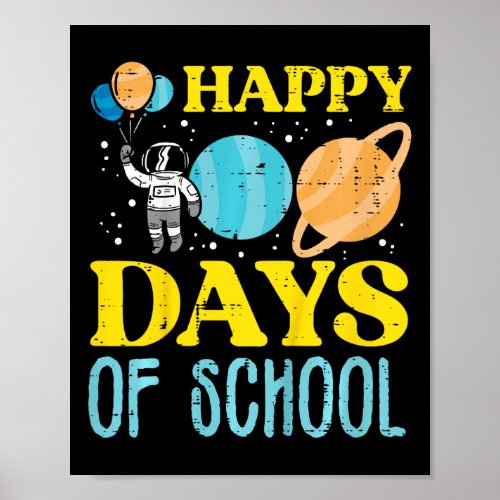 Happy 100 Days Of School Astronaut Planets 100th D Poster