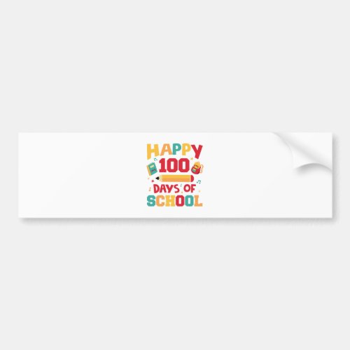 Happy 100 Days of School Bumper Sticker