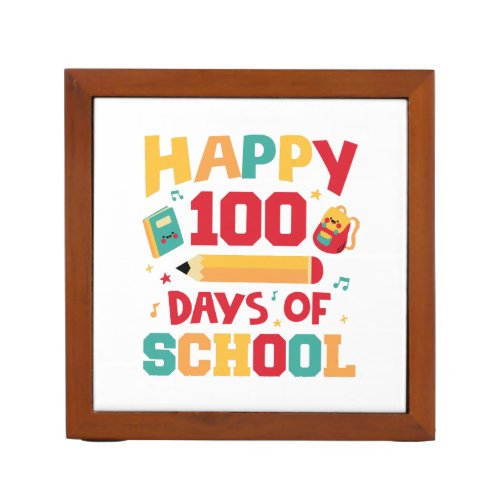 Happy 100 Days of School Desk Organizer