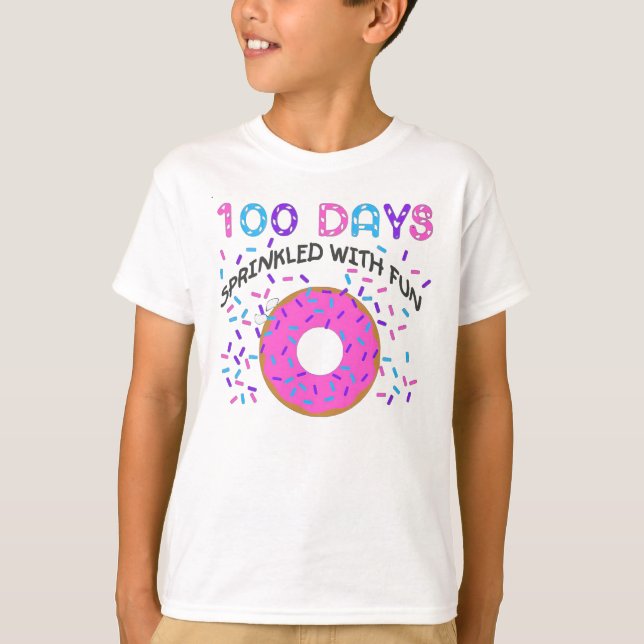 Happy 100 Days of School Funny Sprinkled With Fun T-Shirt (Front)