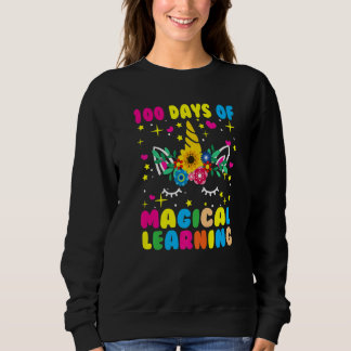 Happy 100 Days Of School Magical Learning Unicorn  Sweatshirt