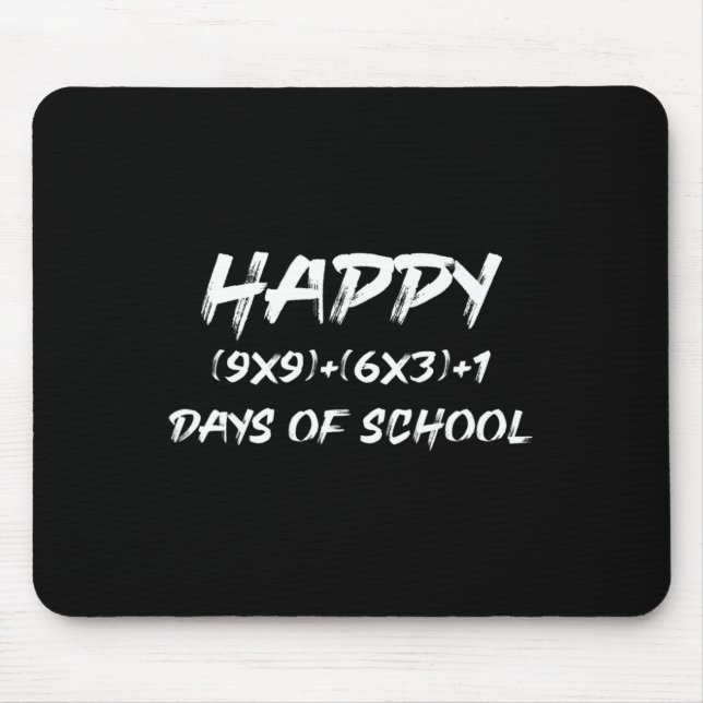 Happy 100 Days Of School Math Fun Tee For Math Lov Mouse Pad (Front)