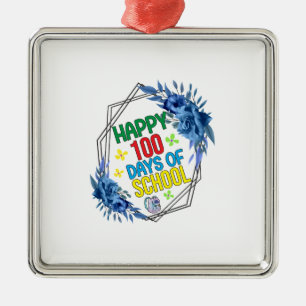 Happy 100 Days Of School Metal Ornament