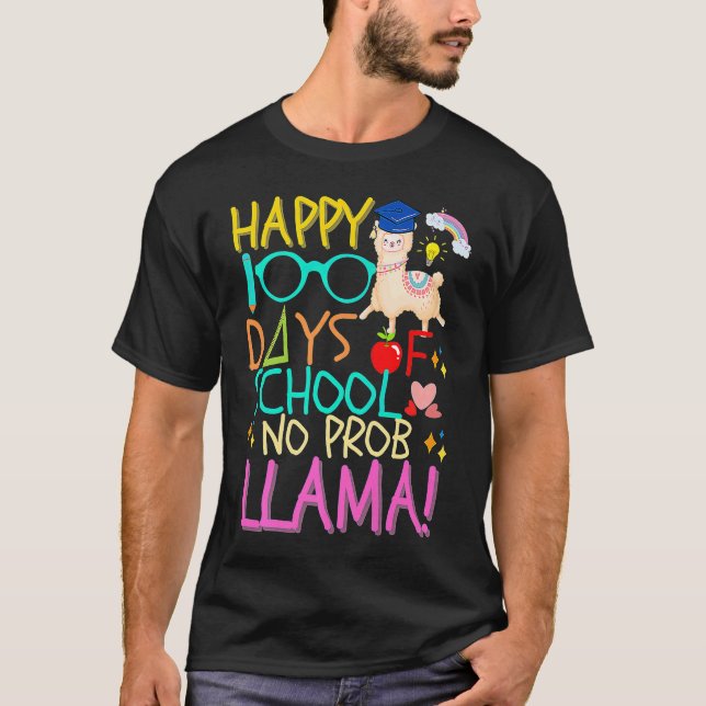 Happy 100 Days of School No Prob Llama Kids & Teac T-Shirt (Front)