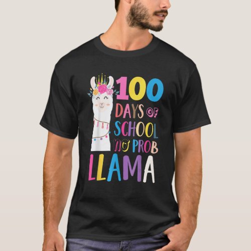 Happy 100 Days Of School No Probllama Shirt Llama