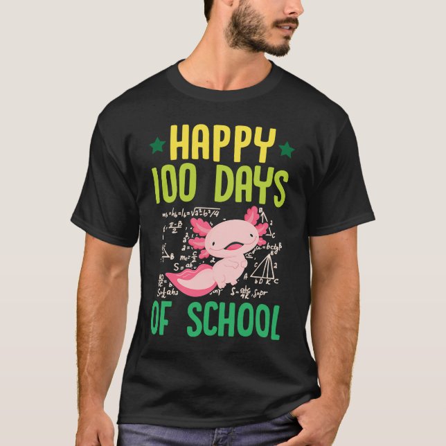 Happy 100 Days Of School Pet Axolotl  Math Teacher T-Shirt (Front)