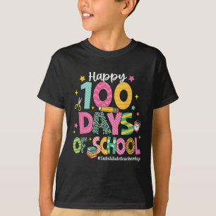 Happy 100 Days Of School Substitute Teacher Life F T-Shirt