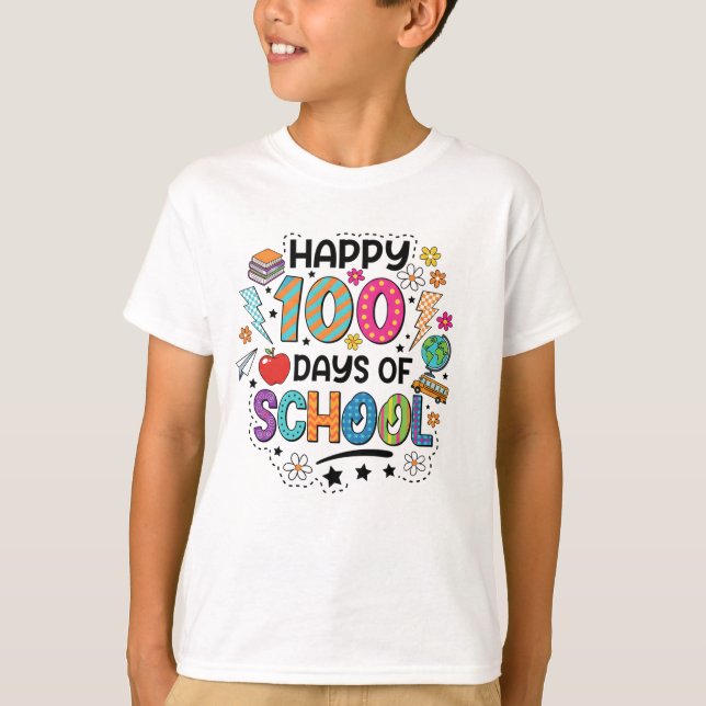 Happy 100 Days of School T-Shirt (Front)