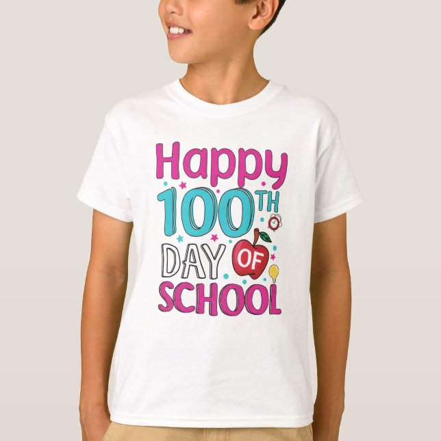 Happy 100 Days Of School T-Shirt (Front)
