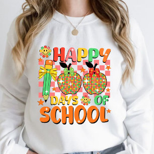 happy 100 days of school . teacher appreciation  sweatshirt