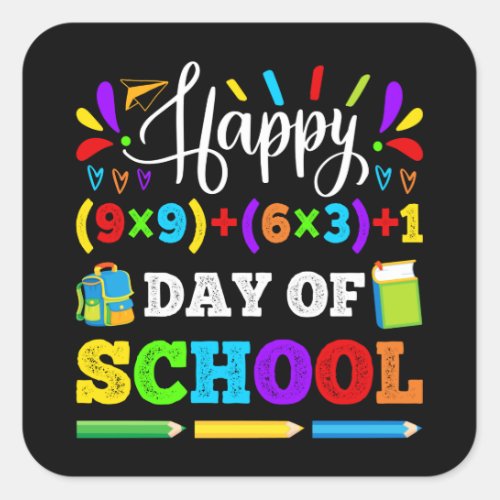 Happy 100 days of School Teacher or Student Square Sticker