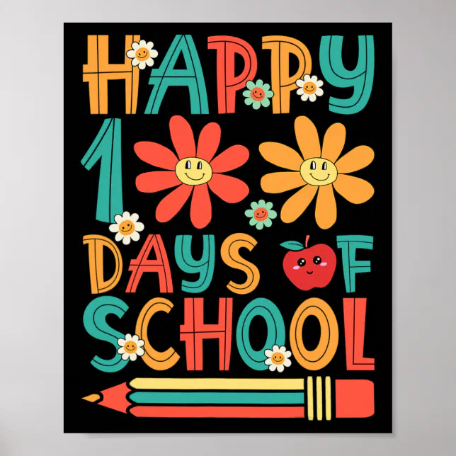 Happy 100 Days Of School Teacher Student 100th Day Poster | Zazzle