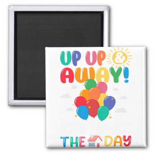 Happy 100 Days Of School Up and Away 100th Day Bal Magnet