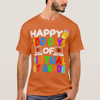 Happy 100 Days of Virtual First Grade Kids Online  T-Shirt