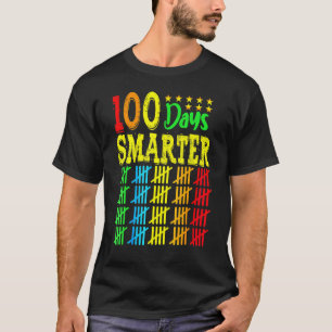 Happy 100 Days Smarter 100th Day Of School Teacher T-Shirt