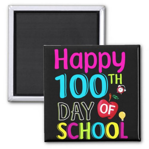 Happy_100_th_day_of_school Magnet