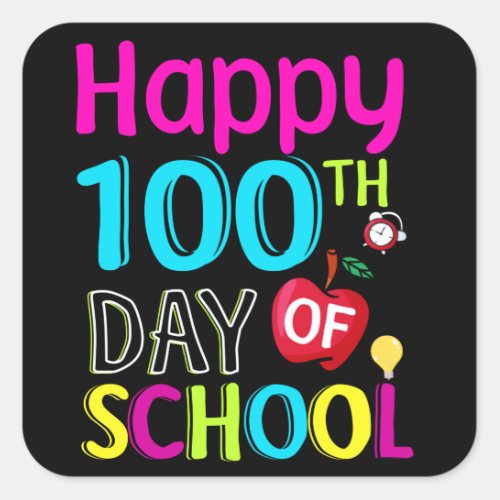 Happy_100_th_day_of_school Square Sticker