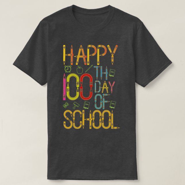 Happy 100 th Day Of School Teachers And Students T-Shirt (Design Front)