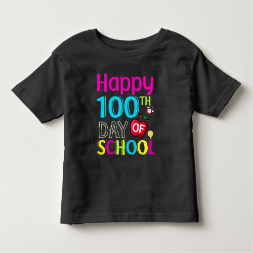 Happy_100_th_day_of_school Toddler T_shirt