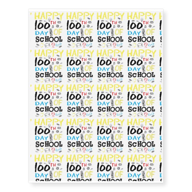Happy 100th 100 Days of School Temporary Tattoos (Front)