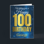 Happy 100th Birthday Blue Gold Card<br><div class="desc">A gorgeous blue and gold effect birthday card. This space themed design is the perfect way to wish someone a 'happy 100th birthday'. Personalize with our own custom name and message. Gold and white typography on a universe background.</div>