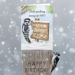 Happy 100th Birthday Downy Woodpecker Card