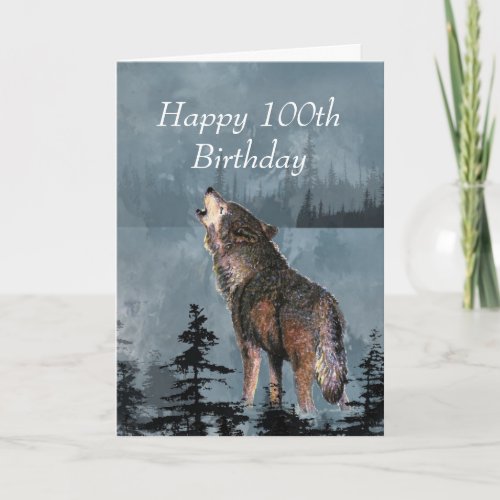 Happy 100th Birthday Howling Wolf Youre Awesome Card