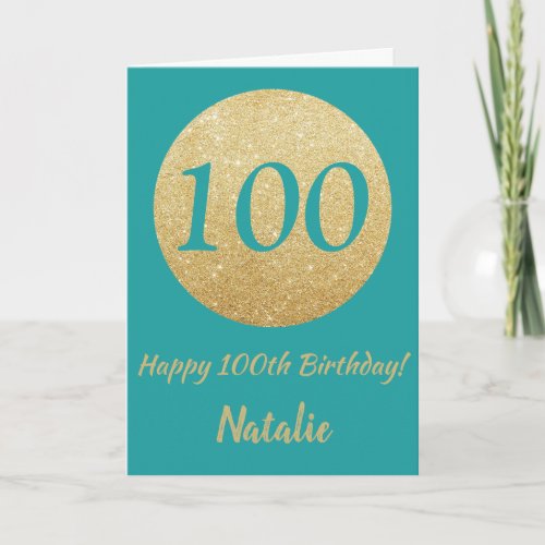 Happy 100th Birthday Teal and Gold Glitter Card