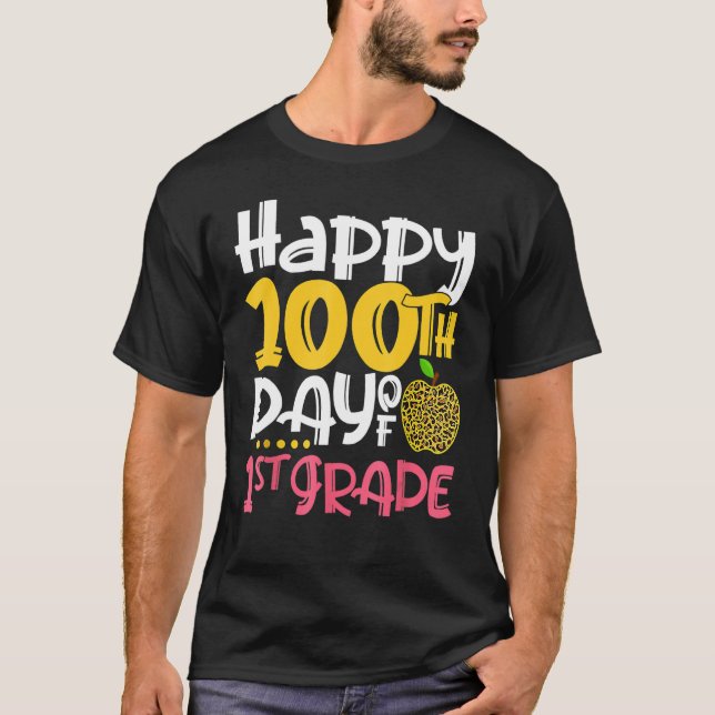 Happy 100th Day Of 1st Grade Girl Teacher 100 Days T-Shirt (Front)