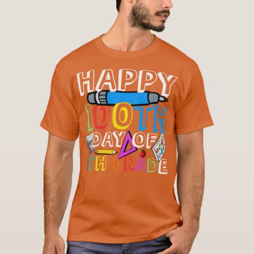 Happy 100th day of 4th grade T_Shirt