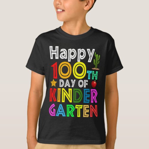 happy 100th day of kindergarten 100 days of school T_Shirt