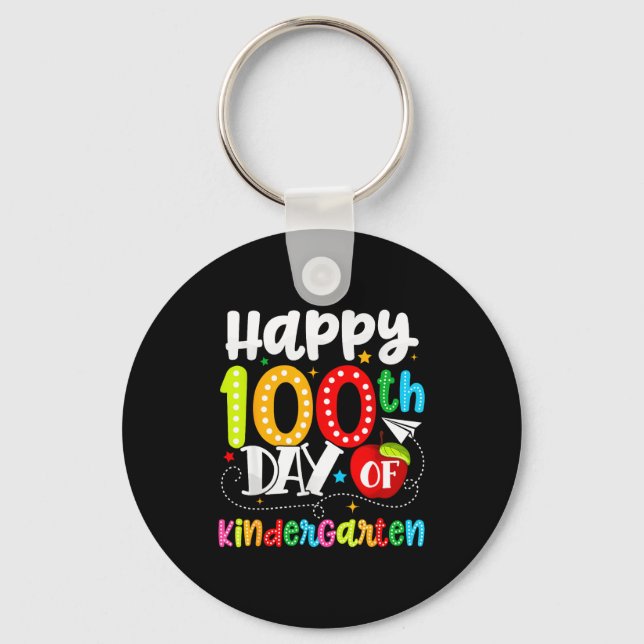Happy 100th Day Of Kindergarten Funny Teachers Stu Keychain (Front)