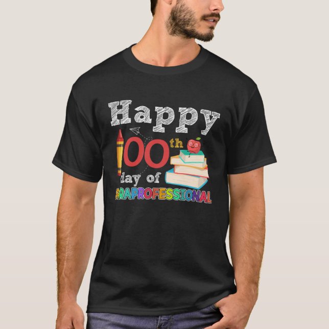 Happy 100th Day Of Paraprofessional Cute 100 Days  T-Shirt (Front)