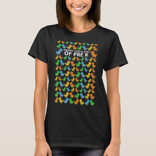 Happy 100th Day Of Pre k Dinosaur  Toddlers Presch T-Shirt (Front)