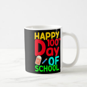 Happy 100th Day Of School 100 Days Cute Students B Coffee Mug
