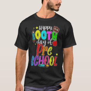 Happy 100th day of School 100 days of Preschool T T-Shirt