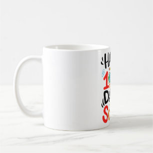 Happy 100th Day of School 100 Days of School Teach Coffee Mug