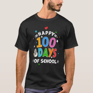 Happy 100th Day Of School 100 Days Of School Teach T-Shirt