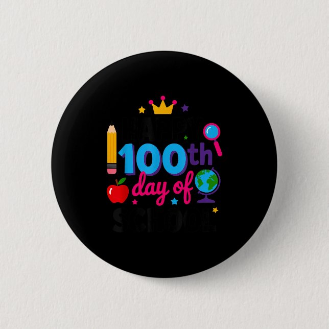 Happy 100th Day Of School 100 Days Smarter Teacher Button (Front)