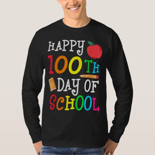 Happy 100th Day Of School 100 Days Smarter Teacher T_Shirt