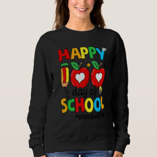 Happy 100th Day Of School Apple Pencil Principal L Sweatshirt