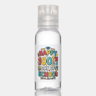 Happy 100th Day of School | Classroom Celebration Hand Sanitizer