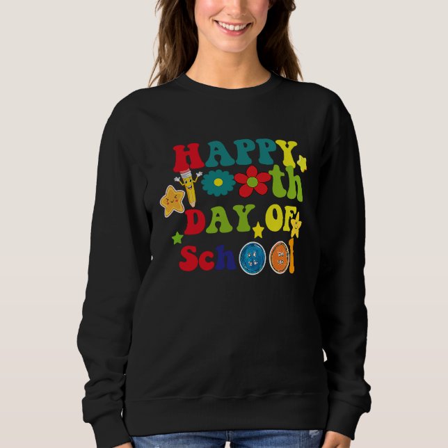 happy 100th day of school for teacher or child sweatshirt (Front)