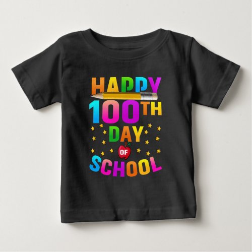 Happy 100th Day of School For Teachers  Students Baby T_Shirt